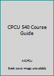 Paperback CPCU 540 Course Guide Book