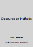 Discourse on Methods