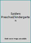 Paperback Spiders Preschool/kindergarten Book