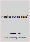 Hardcover Majolica (China class) Book