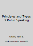 Paperback Principles and Types of Public Speaking Book