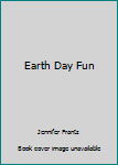 Earth Day Fun