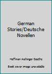 Mass Market Paperback German Stories/Deutsche Novellen Book