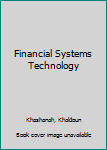 Hardcover Financial Systems Technology Book