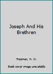 Joseph And His Brethren