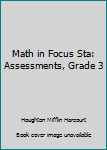 Paperback Math in Focus Sta: Assessments, Grade 3 Book