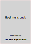 Hardcover Beginner's Luck Book