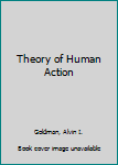 Paperback Theory of Human Action Book