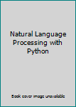 Paperback Natural Language Processing with Python Book