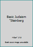 Unknown Binding Basic Judaism "Steinberg Book