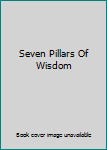 Hardcover Seven Pillars Of Wisdom Book