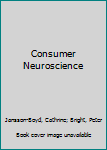 Paperback Consumer Neuroscience Book