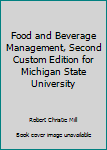 Unknown Binding Food and Beverage Management, Second Custom Edition for Michigan State University Book