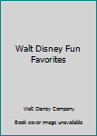 Hardcover Walt Disney Fun Favorites Book