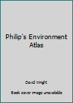 Hardcover Philip's Environment Atlas Book