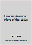 Famous American Plays of the 1970's