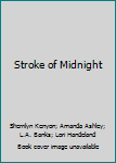 Hardcover Stroke of Midnight Book