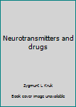 Paperback Neurotransmitters and drugs Book
