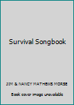 Survival Songbook