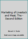 Hardcover Marketing of Livestock and Meat, The - Second Edition Book