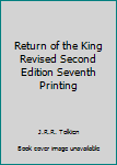 Hardcover Return of the King Revised Second Edition Seventh Printing Book