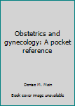 Hardcover Obstetrics and gynecology: A pocket reference Book