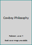 Unknown Binding Cowboy Philosophy Book