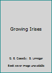 Hardcover Growing Irises Book