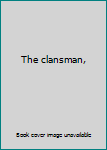 Hardcover The clansman, Book