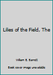 Hardcover Lilies of the Field, The Book