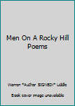 Hardcover Men On A Rocky Hill Poems Book