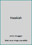 Hardcover Hezekiah Book