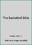 Paperback The Basketball Bible Book