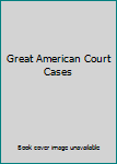 Hardcover Great American Court Cases Book