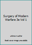 Unknown Binding Surgery of Modern Warfare 3e Vol 1 Book