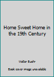 Hardcover Home Sweet Home in the 19th Century [Abkhazian] Book