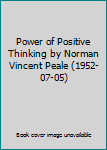 Power of Positive Thinking by Norman Vincent Peale (1952-07-05)