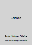 DK Eyewitness Books: Science - Book  of the DK Eyewitness Books