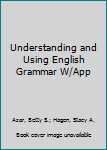 Paperback Understanding and Using English Grammar W/App Book