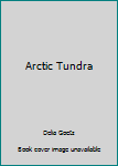 Unknown Binding Arctic Tundra Book