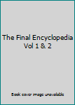 Hardcover The Final Encyclopedia Vol 1 & 2 Book