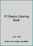 PJ Masks Coloring Book