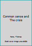 Unknown Binding Common sense and The crisis Book