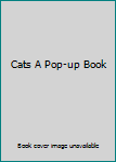 Hardcover Cats A Pop-up Book