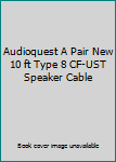 Paperback Audioquest A Pair New 10 ft Type 8 CF-UST Speaker Cable [Taiwanese_Chinese] Book