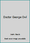 Doctor George Owl