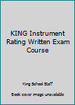 Paperback KING Instrument Rating Written Exam Course Book
