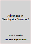 Unknown Binding Advances in Geophysics Volume 2 Book