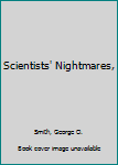 Hardcover Scientists' Nightmares, Book