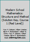 Paperback Modern School Mathematics: Structure and Method (Solution Key, Course 1 (Red Level)) Book